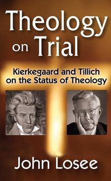 portada Theology on Trial: Kierkegaard and Tillich on the Status of Theology (en Inglés)