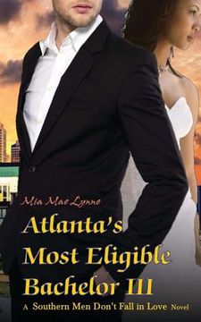 portada Atlanta's Most Eligible Bachelor III (en Inglés)