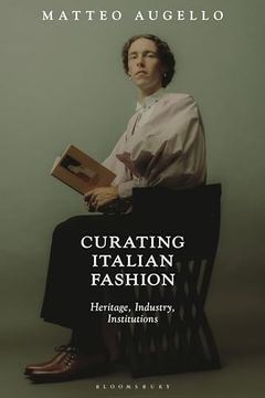 portada Curating Italian Fashion: Heritage, Industry, Institutions (en Inglés)