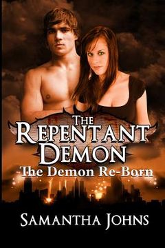 portada The Repentant Demon Trilogy, Book 2: The Demon Re-Born (en Inglés)