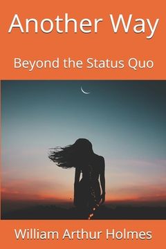 portada Another Way: Beyond the Status Quo