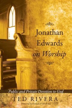portada Jonathan Edwards on Worship (en Inglés)