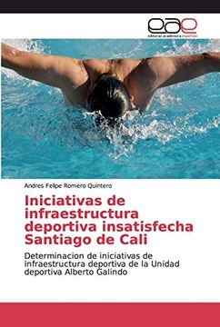 portada Iniciativas de Infraestructura Deportiva Insatisfecha Santiago de Cali