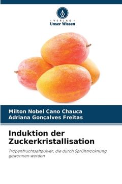 portada Induktion der Zuckerkristallisation