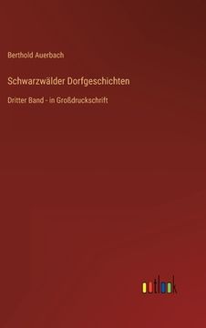 portada Schwarzwälder Dorfgeschichten: Dritter Band - in Großdruckschrift (in German)