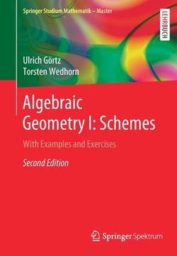portada Algebraic Geometry i: Schemes: With Examples and Exercises (Springer Studium Mathematik - Master) (en Inglés)