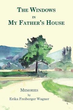 portada The Windows in My Father's House (en Inglés)