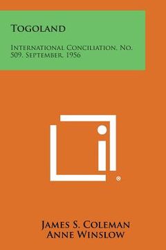 portada Togoland: International Conciliation, No. 509, September, 1956 (en Inglés)