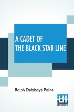 portada A Cadet Of The Black Star Line (en Inglés)