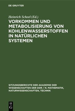 portada Vorkommen und Metabolisierung von Kohlenwasserstoffen in Natã Â¼Rlichen Systemen (German Edition) [Hardcover ] (in German)