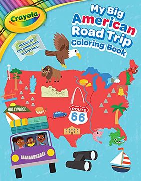 portada Crayola my big American Road Trip Coloring Book (Crayola 
