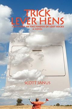 portada trick lever hens: the story of the finder of lost socks (en Inglés)