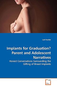 portada implants for graduation? parent and adolescent narratives (en Inglés)