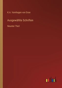 portada Ausgewählte Schriften: Neunter Theil (en Alemán)