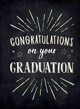 portada Congratulations on Your Graduation: Encouraging Quotes to Empower and Inspire 