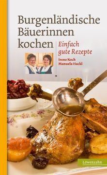 portada Burgenländische Bäuerinnen kochen: Einfach gute Rezepte (en Alemán)