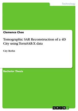 portada Tomographic sar Reconstruction of a 4d City Using Terrasar-X Data: City Berlin (en Inglés)