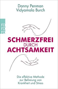 portada Schmerzfrei Durch Achtsamkeit: Die Effektive Methode zur Befreiung von Krankheit und Stress (in German)