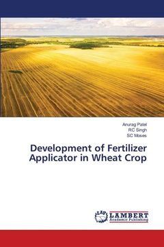 portada Development of Fertilizer Applicator in Wheat Crop (en Inglés)
