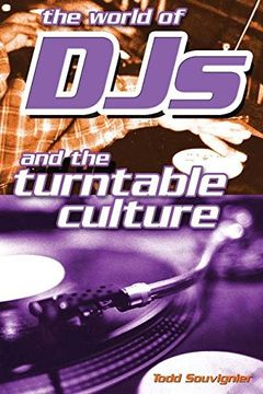 portada The World of djs and the Turntable Culture (in English)