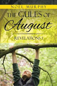 portada The Gules of August: Revelations 1 (en Inglés)