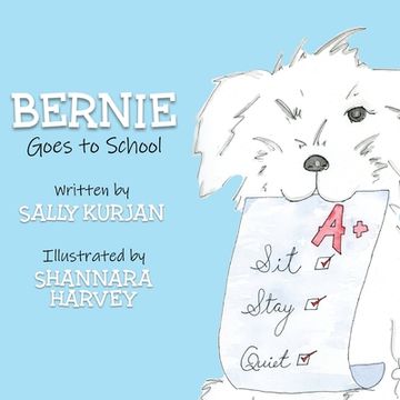 portada Bernie Goes to School (en Inglés)