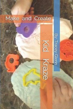 portada Kid Kraze: Make and Create (in English)