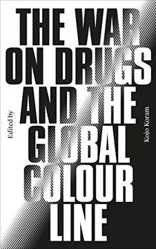 portada The war on Drugs and the Global Colour Line (en Inglés)