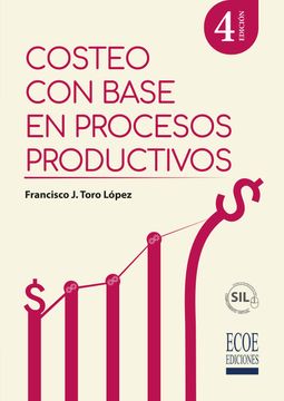 portada Costeo con base en procesos productivos - 4ta edición (in Spanish)