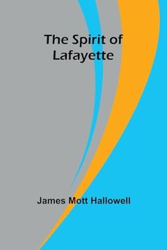 portada The Spirit of Lafayette (en Inglés)