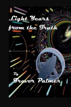 portada Light Years from the Truth (in English)