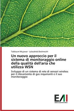 portada Un nuovo approccio per il sistema di monitoraggio online della qualità dell'aria che utilizza WSN (in Italian)