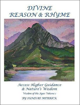 portada divine reason and rhyme, access higher guidance and nature's wisdom (in English)