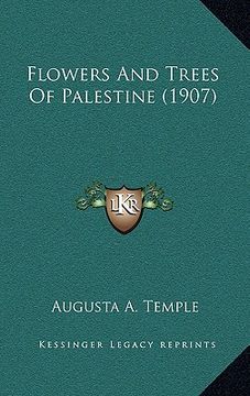 portada flowers and trees of palestine (1907) (en Inglés)