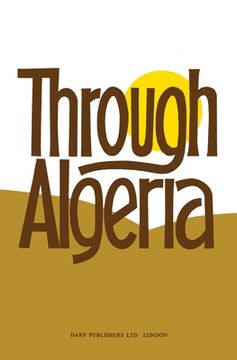 portada Through Algeria (en Inglés)