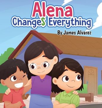 portada Alena Changes Everything (en Inglés)