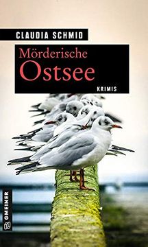 portada Mörderische Ostsee: Krimis (Kriminelle Freizeitführer im Gmeiner-Verlag) (en Alemán)