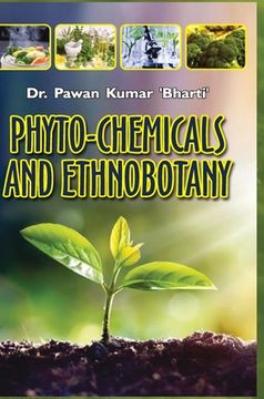 portada Phyto-Chemicals and Ethnobotany (in English)