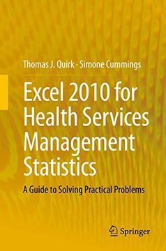 portada Excel 2010 for Health Services Management Statistics: A Guide to Solving Practical Problems