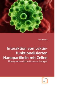 portada Interaktion von Lektin-funktionalisierten Nanopartikeln mit Zellen