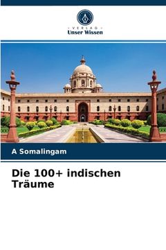portada Die 100+ indischen Träume (in German)