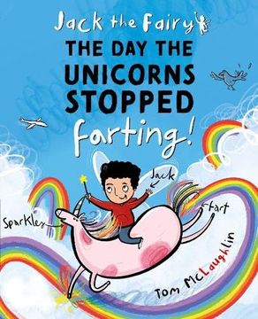 portada The day the Unicorns Stopped Farting