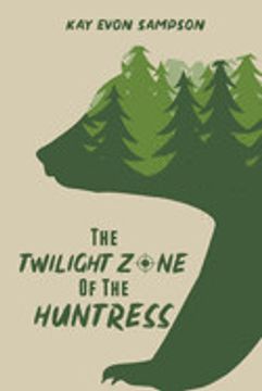 portada The Twilight Zone of the Huntress (en Inglés)
