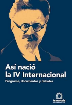 portada Asi Nacio la iv Internacional [Programa Documentos y Debates] (in Spanish)