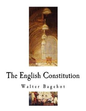 portada The English Constitution: The Constitution of the United Kingdom (in English)
