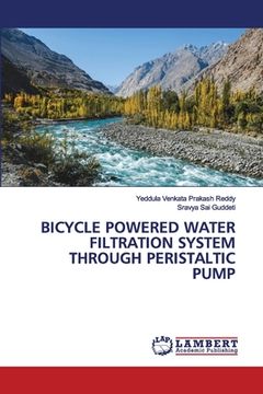 portada Bicycle Powered Water Filtration System Through Peristaltic Pump (en Inglés)