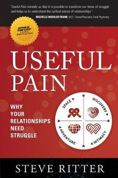 portada Useful Pain: Why Your Relationships Need Struggle (en Inglés)