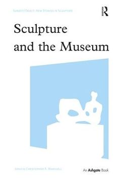 portada sculpture and the museum (en Inglés)