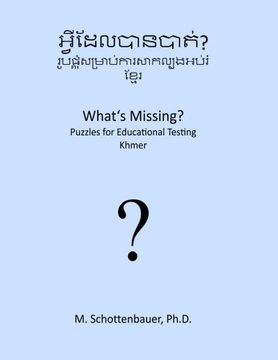portada What's Missing?  Puzzles for Educational Testing: Khmer (Khmer Edition)