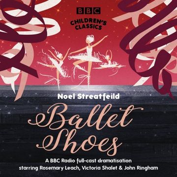 portada Ballet Shoes (BBC Children's Classics)